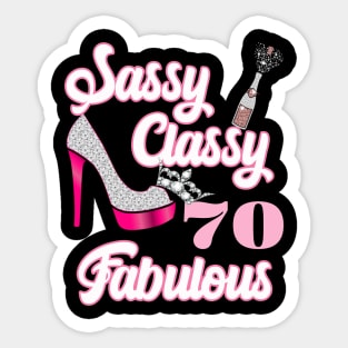 Sassy Classy 70 Fabulous-70th Birthday Gifts Sticker